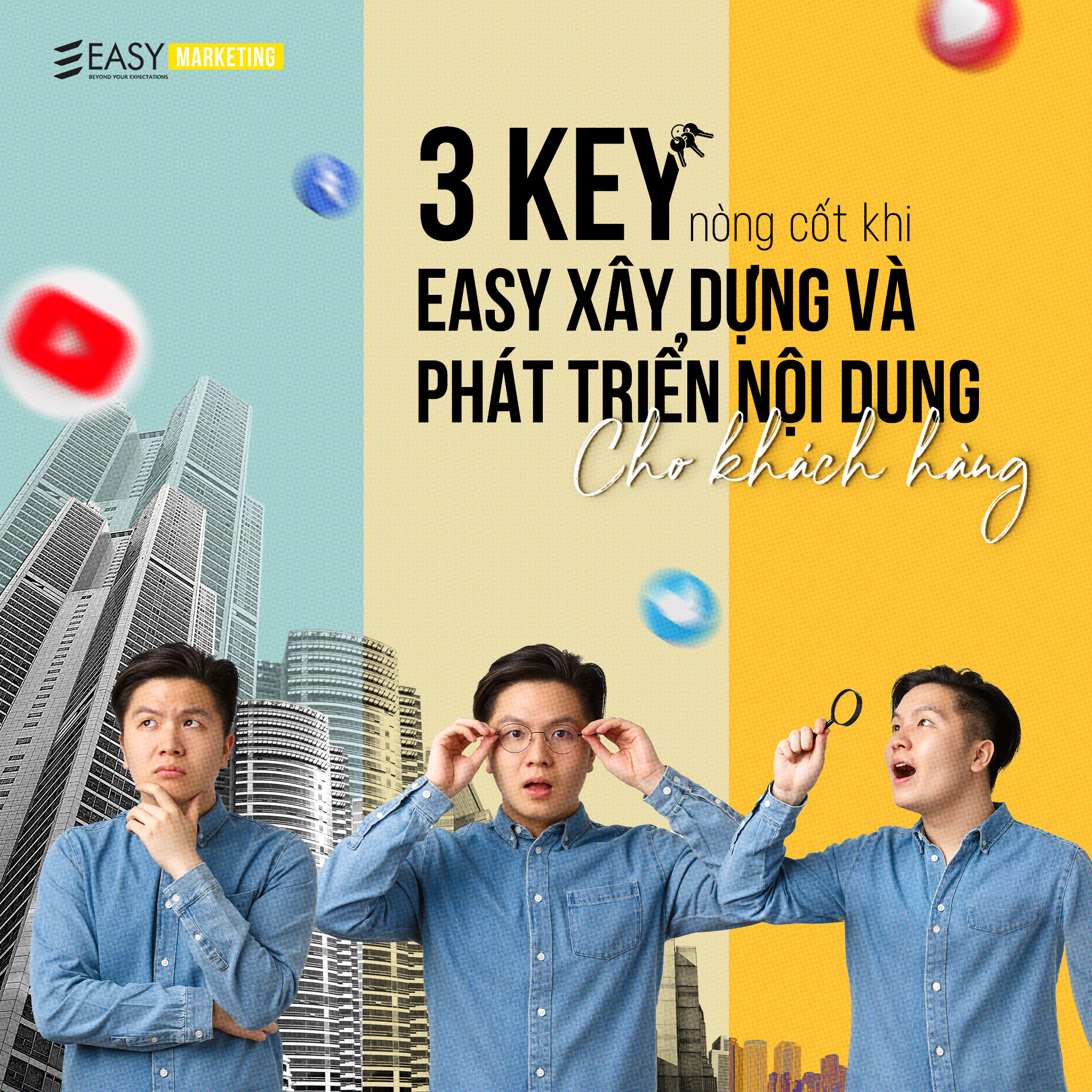 3 KEY NÒNG CỐT, CHỐT HẠ TRUYỀN THÔNG